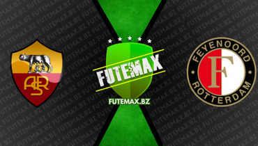 Assistir Roma x Feyenoord ao vivo online 20/04/2023