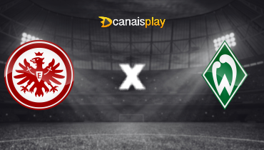 Assistir Eintracht Frankfurt x Werder Bremen ao vivo online 05/04/2024